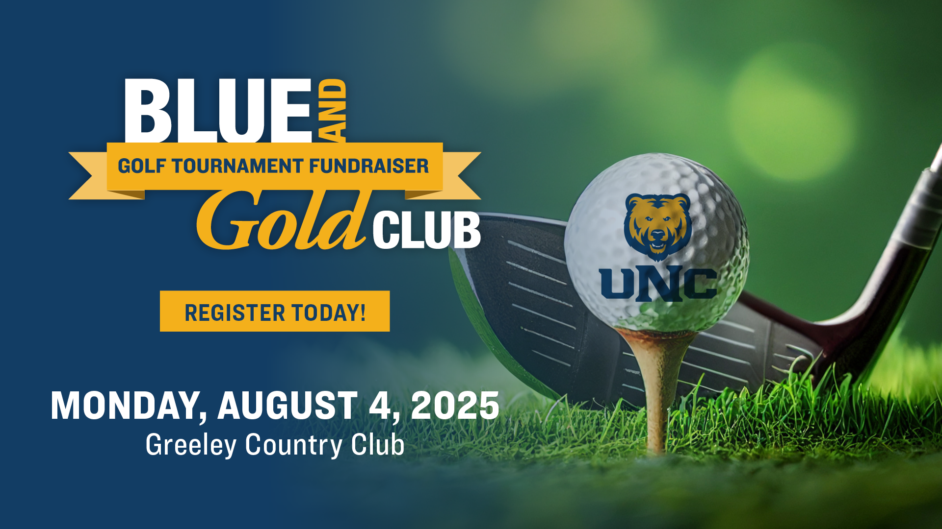 Blue and Gold Golf Tournament graphic and date of Monday, August 4, 2025 at Greeley Country Club